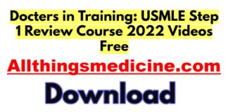 docters-in-training-usmle-step-1-review-course-2022-videos-free-download