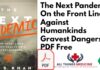 The Next Pandemic On the Front Lines Against Humankinds Gravest Dangers PDF Free