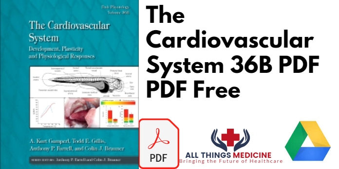 The Cardiovascular System VOL 36B PDF