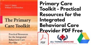 Primary Care Toolkit - Practical Resources for the Integrated Behavioral Care Provider PDF Free