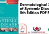 Dermatological Signs of Systemic Disease 5th Edition PDF Free
