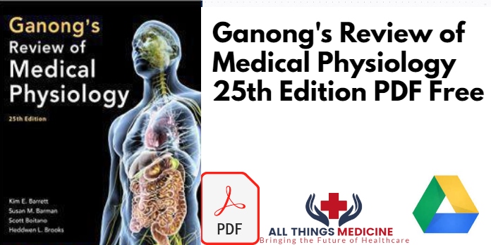 Ganongs Review of Medical Physiology 25th Edition PDF Free