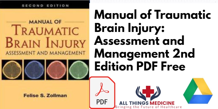 Manual of Traumatic Brain Injury: Assessment and Management 2nd Edition PDF Free