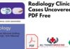 Radiology Clinical Cases Uncovered PDF