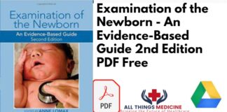 Examination of the Newborn - An Evidence-Based Guide 2nd Edition PDF Free