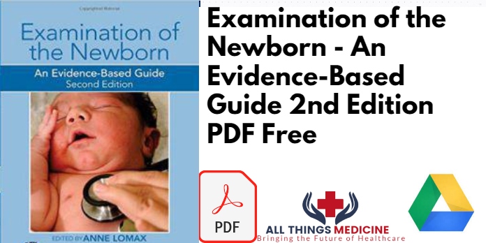 Examination of the Newborn - An Evidence-Based Guide 2nd Edition PDF Free
