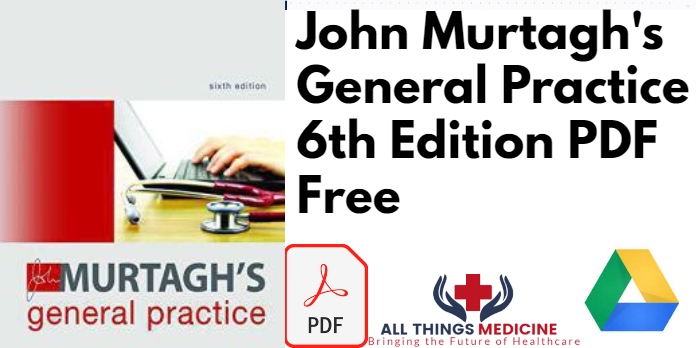 John Murtaghs General Practice 6th Edition PDF Free