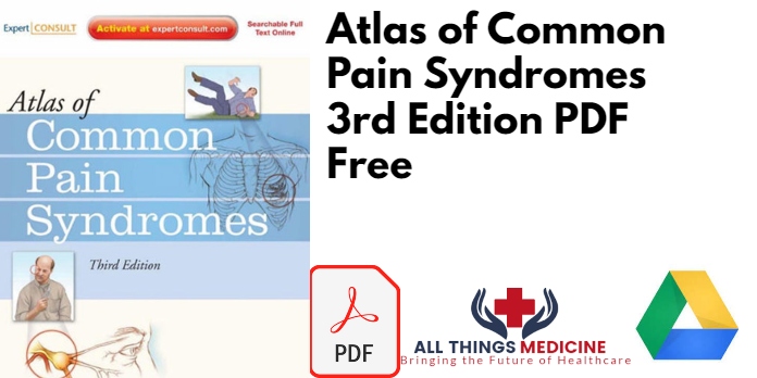Atlas of Common Pain Syndromes 3rd Edition PDF Free