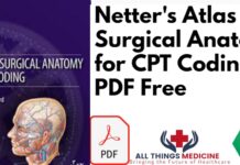 Netters Atlas of Surgical Anatomy for CPT Coding PDF Free