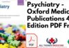Psychiatry - Oxford Medical Publications 4th Edition PDF Free