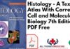 Histology - A Text and Atlas With Correlated Cell and Molecular Biology 7th Edition PDF Free