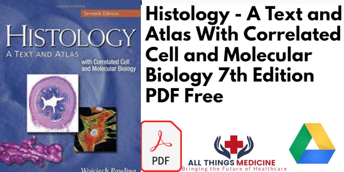 Histology - A Text and Atlas With Correlated Cell and Molecular Biology 7th Edition PDF Free