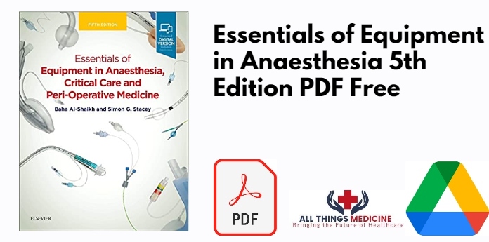 Essentials of Equipment in Anaesthesia 5th Edition PDF