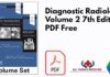 Diagnostic Radiology Volume 2 7th Edition PDF