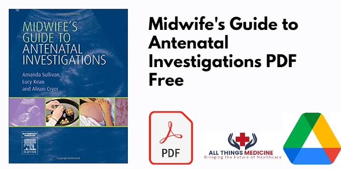 Midwife's Guide to Antenatal Investigations PDF