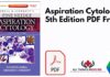 Aspiration Cytology 5th Edition PDF