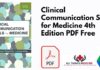 Clinical Communication Skills for Medicine 4th Edition PDF