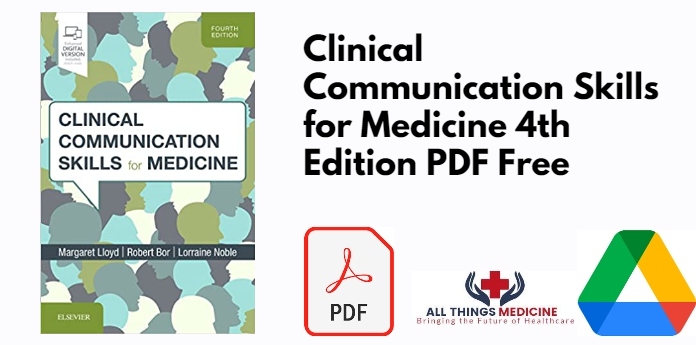 Clinical Communication Skills for Medicine 4th Edition PDF