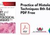 Practice of Histological Techniques 8th Edition PDF