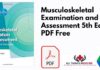 Musculoskeletal Examination and Assessment 5th Edition PDF
