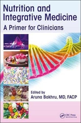 Nutrition and Integrative Medicine: A Primer for Clinicians pdf